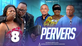 Pervers Ep 8 Film Conais Js Production