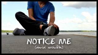 Watch David Archuleta Notice Me video