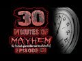 30 Minutes of MAYHEM #81: The Rowdy Wriggler