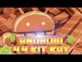 Android 4.4 Kit Kat | First Review (Español)