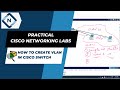 How to Create VLAN in Cisco Switch    | Video # 9