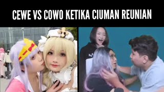 Cowo Vs Cewe Ciuaman Ketika Reunian