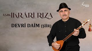 Aşık İkrâri Rıza - Devri Daim Şiir Official Video Güvercin Müzik