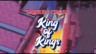 Watch Barren Cross King Of Kings video