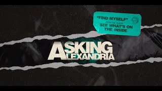 Watch Asking Alexandria Find Myself video