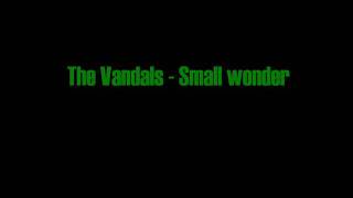 Watch Vandals Small Wonder video