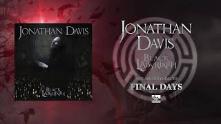 Watch Jonathan Davis Final Days video