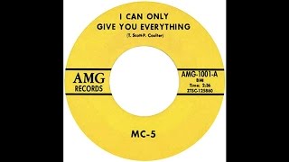 Watch Mc5 I Can Only Give You Everything video