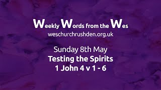 WWW - Weekly Words from the Wes - Testing the Spirits - 08/05