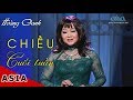 Chiều Cuối Tuần | Nhạc Sĩ: Trúc Phương | Hoàng Oanh