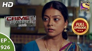Crime Patrol Satark - Ep 926 - Full Episode - 10th June, 2018 Crime Patrol Satark - Ep 926 - Full Episode - 10th June, 2018