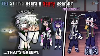 𝙆𝙉𝙔 The 21 Trio Hears A Scary Sound? Gl2 X Demon Slayer Ft. Ships, Alive Kanae