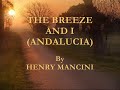The Breeze And I (Andalucia) By Henry Mancini