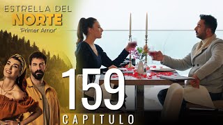 Estrella Del Norte Primer Amor Capitulo 159 - Version Corta Kuzey Yıldızı İlk Aşk