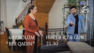 Bir Qadın 407. Bölüm