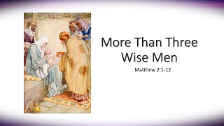 Word of Life - More Than Three Wise Men 12-29-19
