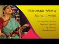 Narayana Thirtha Jayanthi Special - Sharanam Bhava Karunamayi  -  Kum. Sivasri Skandaprasad