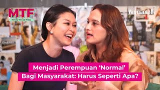 Menjadi Perempuan Normal Bagi Masat Harus Seperti Apa? Mtf Podcast Ep.8 With Marissa Anita