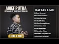 Arief Putra Full Album Terbaru 2024 ~ Lagu Slow Rock Terbaik & Enak Didengar 2024 (Lirik Lagu)