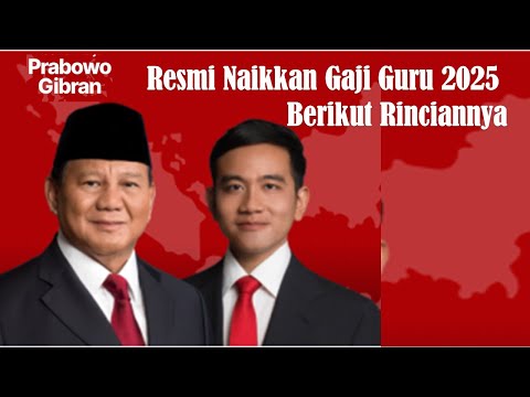 Prabowo Gibran Resmi Naikan Gaji Guru 2025 Berikut Rinciannya