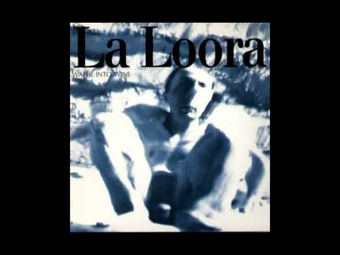 La Loora Water Into Wine La Loora Water Into Wine