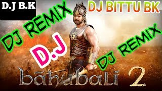 Jay Jay Kara Dj Mix !! Bahubali 2 Dj Remix Dj Bittu BK