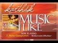 Download Music I Like - Karthik MP3 song and Music Video