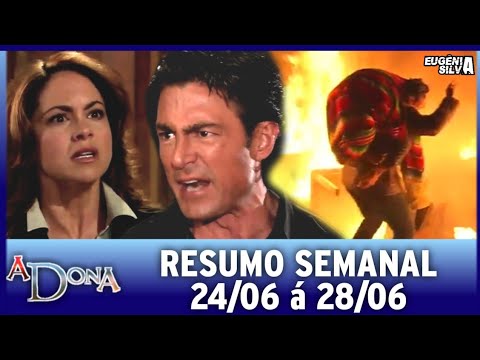 A Dona 24/06 á 28/06 | CapĂtulos 61 a 65 - Resumo Semanal Completo