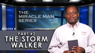 The Storm Walker Part 2