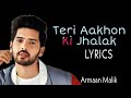 Teri Ankho Ke Jhalak Dekhe Ek Jamana Hua Lyrics | Half Girlfriend | Armaan Malik | Lyrics Music