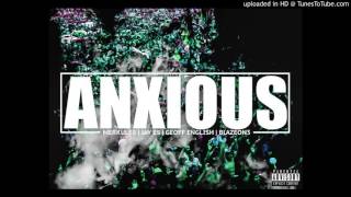 Watch Merkules Anxious feat Jay Es Geoff English  Blazeon3 video