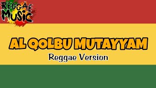AL QOLBU MUTAYYAM ( Reggae Version ) Sholawat reggae terbaru 2023