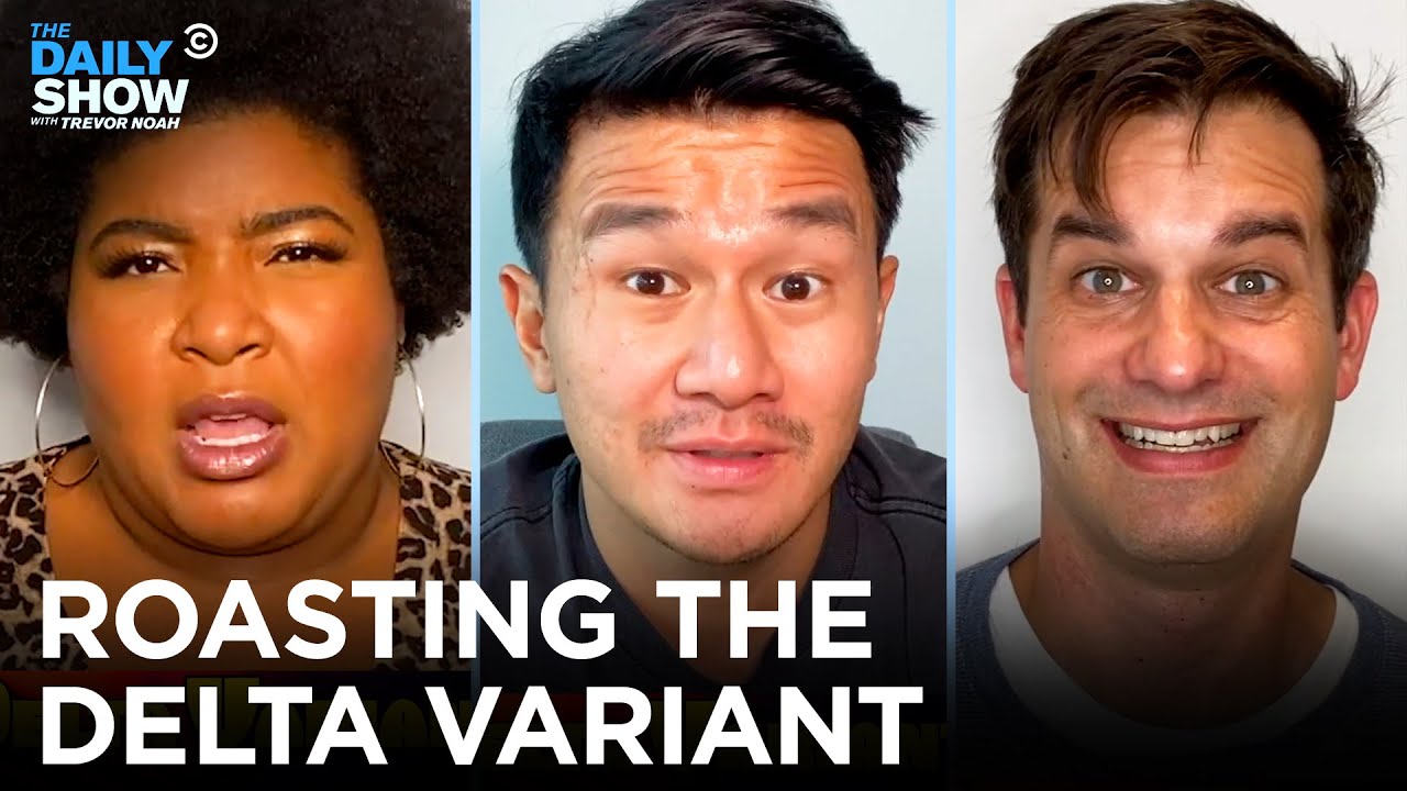 Let’s Drag The Delta Variant’s Ass | The Daily Show