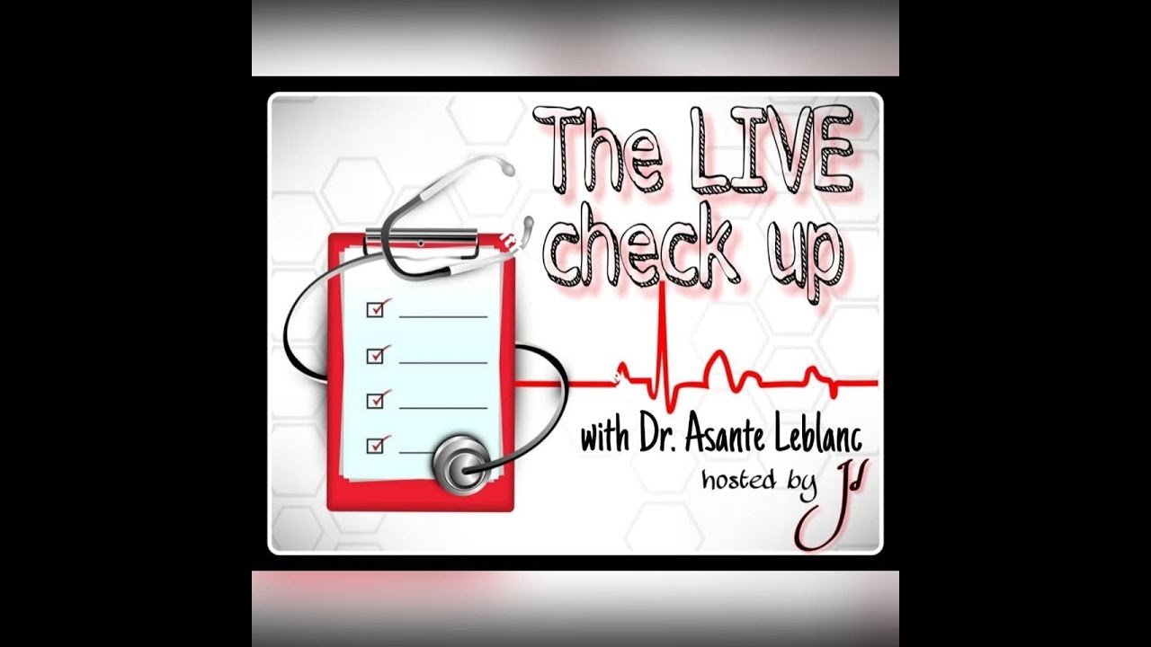 THE LIVE CHECK UP (saved live)