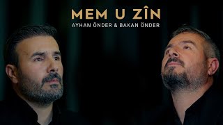 Ayhan Önder & Bakan Önder - Mem u Zin 