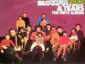 Blood Sweet & Tears - Morning Glory  [Child Is Father to the Man/The First Album]  1968