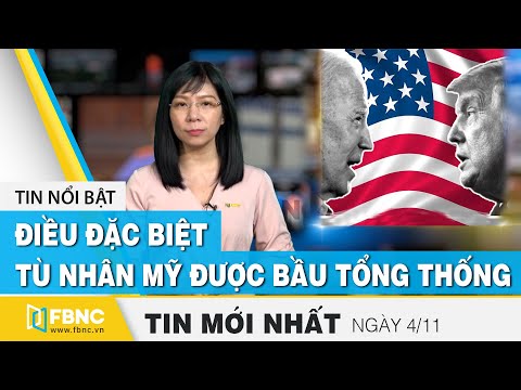 Tin tức | Bản tin trưa 4/11 | Điều đặc biệt: tù nhân Mỹ được bầu tổng thống | FBNC