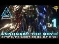 EP 1: Annunaki: The Movie | Lost Book Of Enki - Tablet 1-5 | Astral Legends