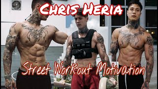 Chris Heria - Street Workout Motivation [BG 81 THENX MUSIC Find My Way - Danisz 