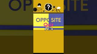 Opposite Words Quiz
