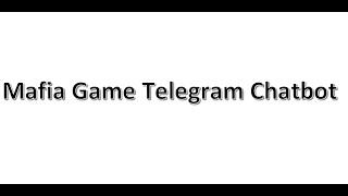 Master Mafia Mafia Game Telegram Chat Bot