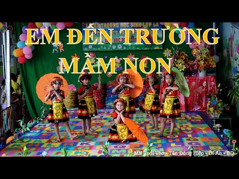 Em Đến Trường Mầm Non