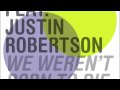 Beltek feat. Justin Robertson - We Weren't Born To Die (Instrumental Mix)