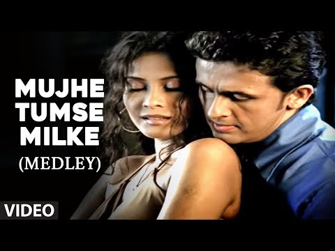 Mujhe Tumse Milke Medley - Sonu Nigam (Full Video Song) Chanda...