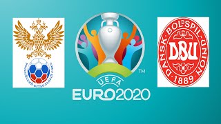 EURO 2020 RUSYA-DANİMARKA MAÇI GAMEPLAY