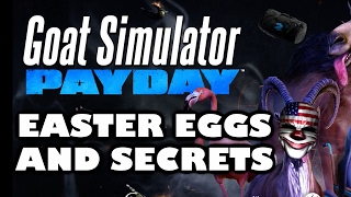 Goat Simulator Payday All Easter Eggs And Secrets Part 1