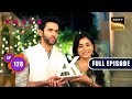 Good News For Kavya's Family | Kavya - Ek Jazbaa, Ek Junoon - Ep 128 | Full Episode | 20 Mar 2024