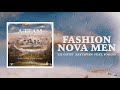 Fashion Nova Men Video preview