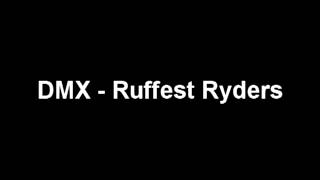 Watch DMX Ruffest Ryders video