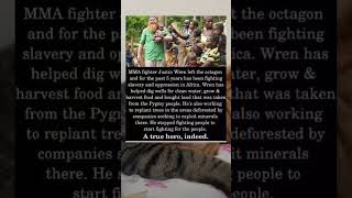 He Left The Ring To Fight For The Pygmy Peoplebringing Water, Land, And Hope.